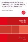 Fundamentos de los medios comisivos en el tipo de injusto de los delitos compuestos baixar o livro de graça