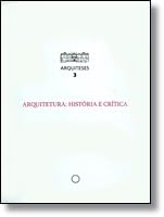 Arquiteses 3 - Arquitetura: História e Crítica baixar o livro de graça