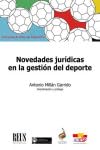 Novedades jurídicas en la gestión del deporte baixar o livro de graça