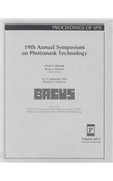 ler totalmente 19th Annual Bacus Symposium on Photomask Technology and Management: 15-17 September 1999 Monterey, California