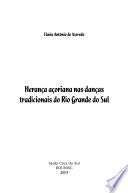 Herança Açoriana nas Danças Tradicionais do Rio Grande do Sul baixar livro de graça
