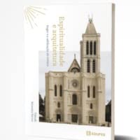 Espiritualidade e arquitetura: Suger e a edificação do Gótico