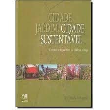 capítulo por capítulo baixar Cidade Jardim, Cidade Sustentável. A Estrutura Ecológica Urbana e a Cidade de Maringá