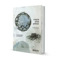 A fala do artista professor Criação artística e ensino de arte baixar livro de graça