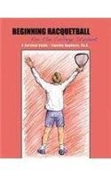 ler totalmente Beginning Racquetball for the College Student: A Survival Guide