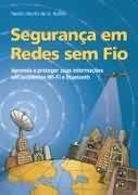 Seguranca Em Redes Sem Fio baixar livro de graça