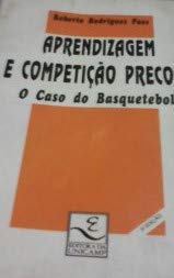 Aprendizagem e Competicao Precoce - o Caso do Basquetebol baixar o livro de graça