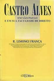 ler totalmente Castro Alves em São Paulo e em Sua Faculdade