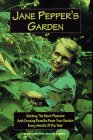 Jane Pepper's Garden: Getting the Most Pleasure and Growing Results from Your Garden Every Month of the Year baixar o livro de graça