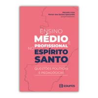 capítulo por capítulo baixar Ensino médio e profissional no Espírito Santo | Questões políticas e pedagógicas