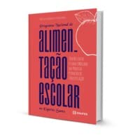 Programa nacional de alimentação escolar no Espírito Santo tensões entre Estado e mercado no processo pioneiro de terceirização baixar o livro de graça