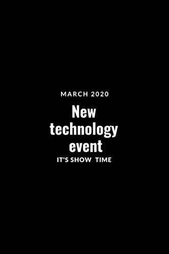 ler totalmente March 2020 -| New technology event |- It's show time: Lined Notebook
