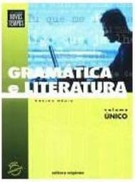 Novos Tempos. Gramatica E Literatura