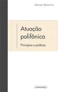 Atuação Polifônica - Princípios e Práticas