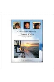 O Melhor Ano de Nossas Vidas - Superação e Sonhos baixar o livro de graça
