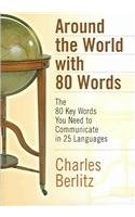 Around the World with 80 Words: The 80 Key Words You Need to Communicate in 25 Languages baixar o livro de graça
