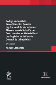 Código Nacional de Procedimientos Penales. Ley Nacional de Mecanismos Alternativos de Solución de Controversias en Materia Penal: 1 baixar livro de graça