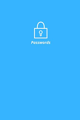 Passwords: Password Book, Log Book To Protect Usernames and Notebook, Password Book, Alphabetical Password Book, Password Log Book and Internet Password Organizer. baixar o livro de graça