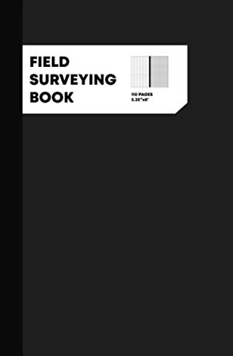 Field Surveying Book: Field Survey Journal, Surveyors Journal, Field Survey Notebook, 110 Pages, Grey Cover (5.25"x8") baixar o livro de graça