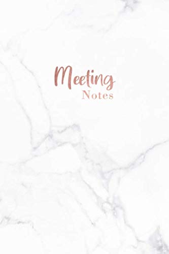 ler totalmente Meeting Notes: Elegant White Marble and Faux Rose Gold | Inspirational Quote - Journal, Notebook, Diary, Composition Book (6 x 9 inches) - 120 Lines Pages