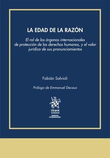 ler totalmente La edad de la razón El rol de los órganos internacionales de protección de los DDHH, y el valor jurídico de sus pronunciamientos