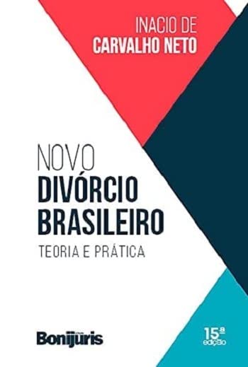 ler totalmente Novo divórcio brasileiro: teoria e prática - 15ª edição
