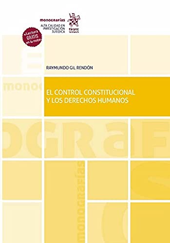 ler totalmente El control Constitucional y los Derechos Humanos – Edición México - (Monografías) (Spanish Edition)