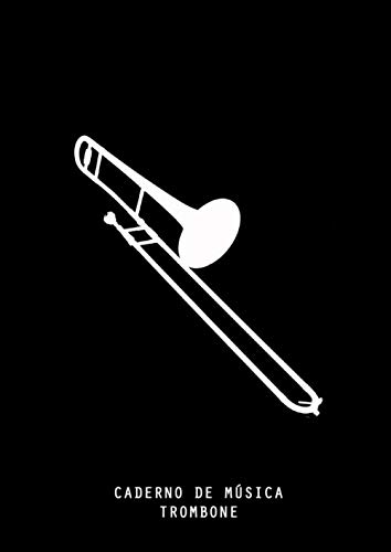 CADERNO DE MÚSICA - TROMBONE: caderno de pauta musical para as suas criações e exercícios - 10 pautas por folha – para Músicos, Alunos, Professores, Compositores e Artistas! (Portuguese Edition) baixar livro de graça