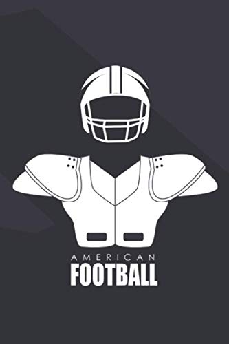 AMERICAN FOOTBALL: FAN of American Football notebook for boys,girls, moms, dads, kids, shcool notebook, college notebook, office notebook,... notebook the way you want. Dairy, journal baixar livro de graça