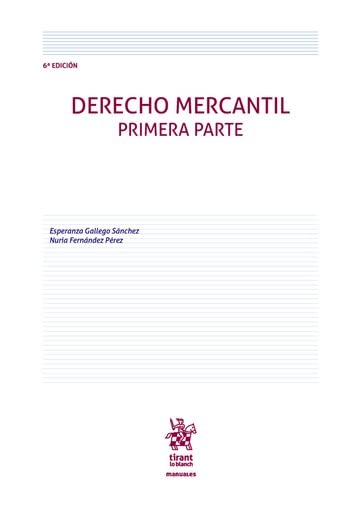 Derecho Mercantil Primera parte 6ª Edición – EDICIÓN ESPAÑA - (Manuales de Derecho Civil y Mercantil) (Spanish Edition) baixar o livro de graça