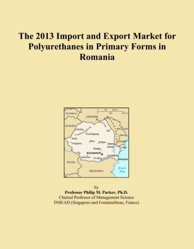 The 2013 Import and Export Market for Polyurethanes in Primary Forms in Romania baixar o livro de graça
