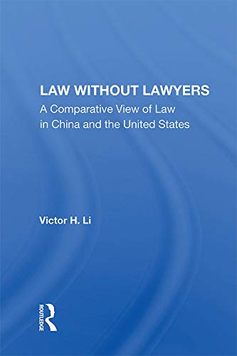 ler totalmente Law Without Lawyers: A Comparative View of Law in China and the United States (English Edition)