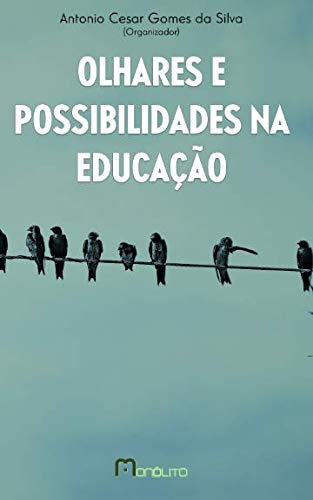 Olhares e possibilidades na educação (Portuguese Edition) baixar livro de graça