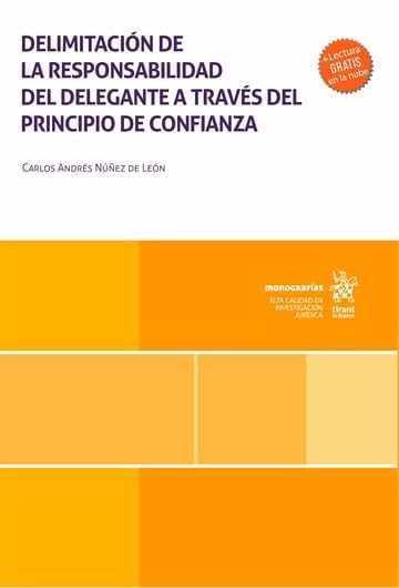 Delimitación de la responsabilidad del delegante a través del principio de confianza baixar livro de graça