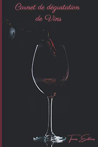 capítulo por capítulo baixar Carnet de Dégustation de Vins: Conseils et fiches détaillées à compléter | Idée cadeau pour amateurs de vins ou étudiants en œnologie (French Edition)