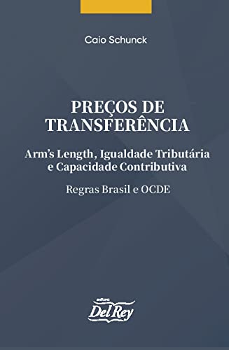 capítulo por capítulo baixar Preços de Transferência: Arm's Length, Igualdade Tributária e Capacidade Contributiva