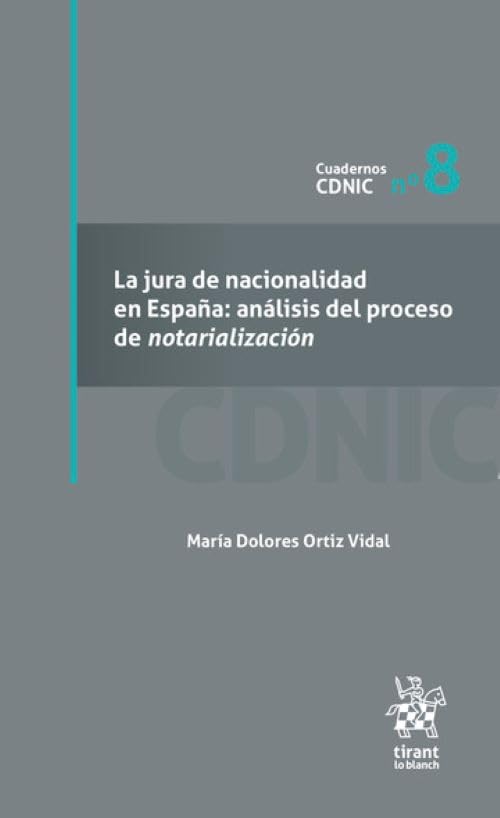 La jura de nacionalidad en españa: análisis del proceso de notarialización nº 8 baixar o livro de graça
