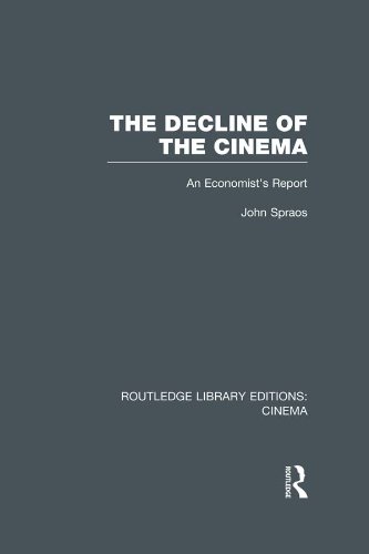 The Decline of the Cinema: An Economist’s Report (Routledge Library Editions: Cinema) (English Edition) baixar livro de graça