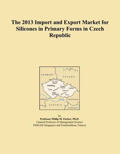 The 2013 Import and Export Market for Silicones in Primary Forms in Czech Republic baixar o livro de graça