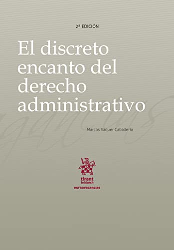 El discreto encanto del Derecho Administrativo 2ª Edición (Extravagancias) (Spanish Edition) baixar o livro de graça