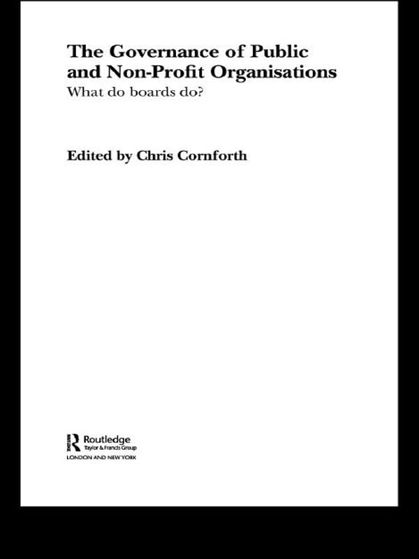 The Governance of Public and Non-Profit Organizations (Routledge Studies in the Management of Voluntary and Non-Profit Organizations) (English Edition) baixar livro de graça