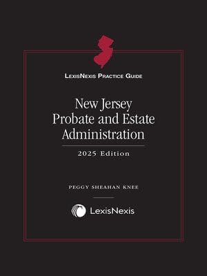 LexisNexis Practice Guide: New Jersey Probate and Estate Administration 2025 Edition [LATEST EDITION] baixar livro de graça
