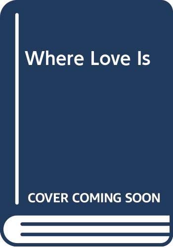 ler totalmente Where Love Is