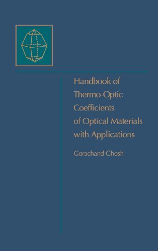ler totalmente Handbook of Optical Constants of Solids: Handbook of Thermo-Optic Coefficients of Optical Materials with Applications (English Edition)