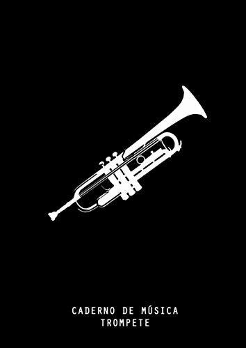 CADERNO DE MÚSICA - TROMPETE: caderno de pauta musical para as suas criações e exercícios - 10 pautas por folha – para Músicos, Alunos, Professores, Compositores e Artistas! (Portuguese Edition) baixar livro de graça