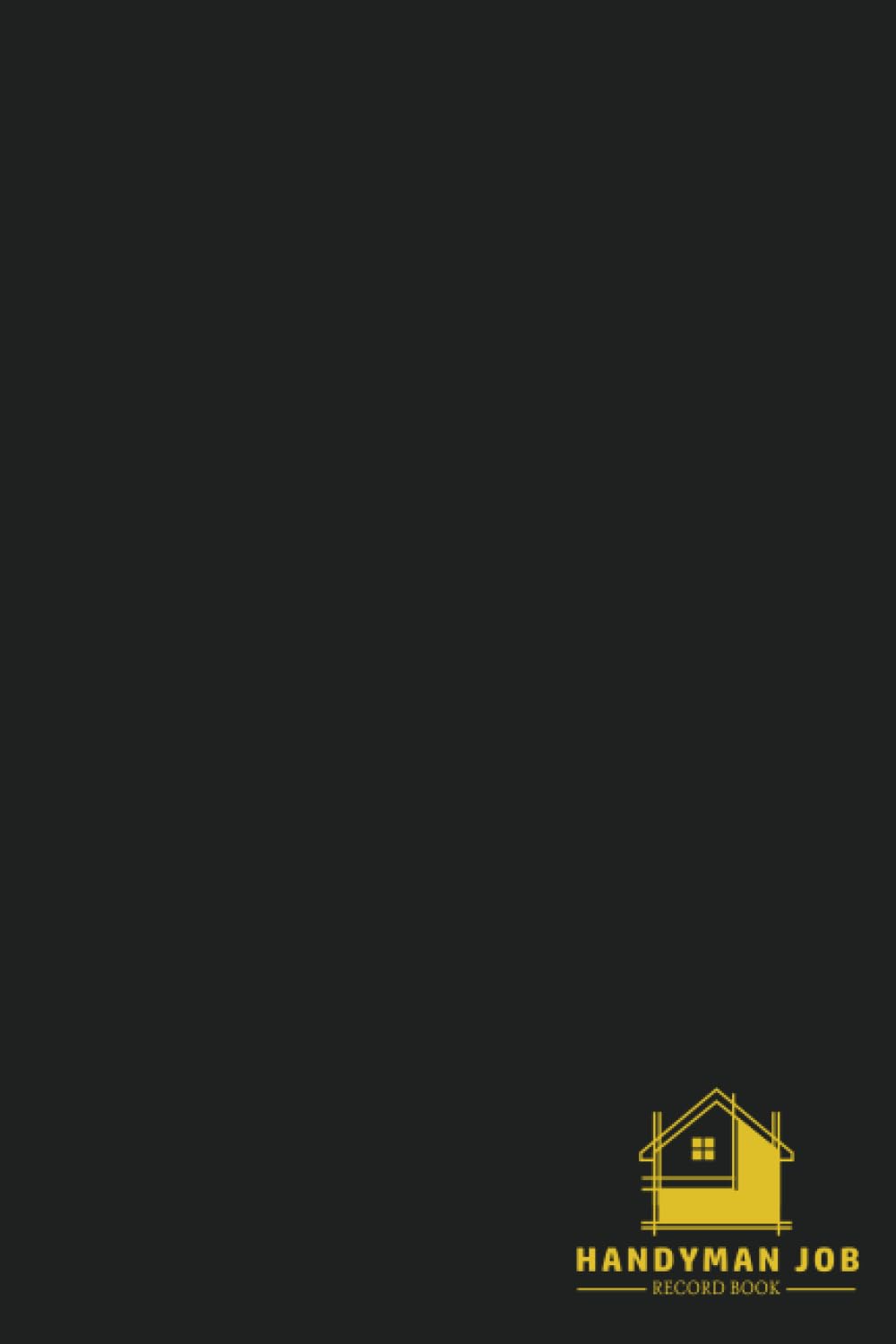 Handyman Job Record Book: Job Estimate Details Log for Self-Employed and Small Businesses | Simple Black Cover baixar livro de graça