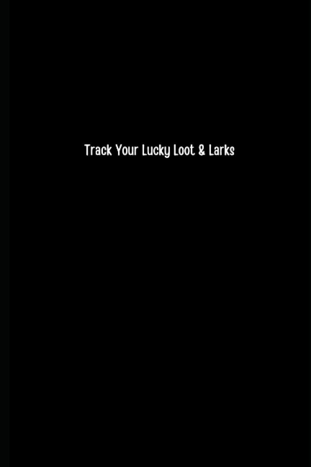 Track Your Lucky Loot & Larks!: 100 Page Lottery Tracker baixar livro de graça