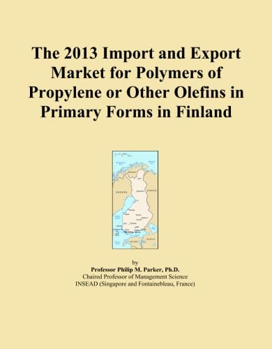 The 2013 Import and Export Market for Polymers of Propylene or Other Olefins in Primary Forms in Finland baixar o livro de graça