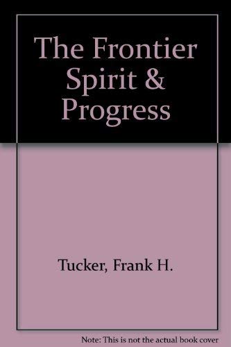 Frontier Spirit and Progress baixar livro de graça