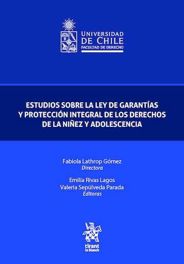 ler totalmente Estudios sobre la Ley de Garantías y Protección Integral de los Derechos de la Niñez y Adolescencia (Universidad de Chile) (Spanish Edition)